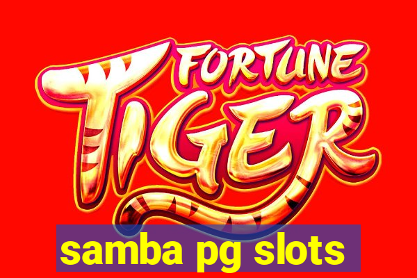 samba pg slots